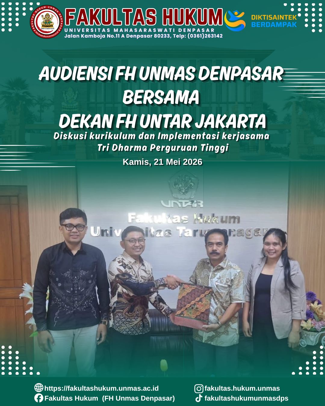 AUDIENSI DAN IMPLEMENTASI KERJA SAMA FH UNMAS DENPASAR X FH UNTAR JAKARTA