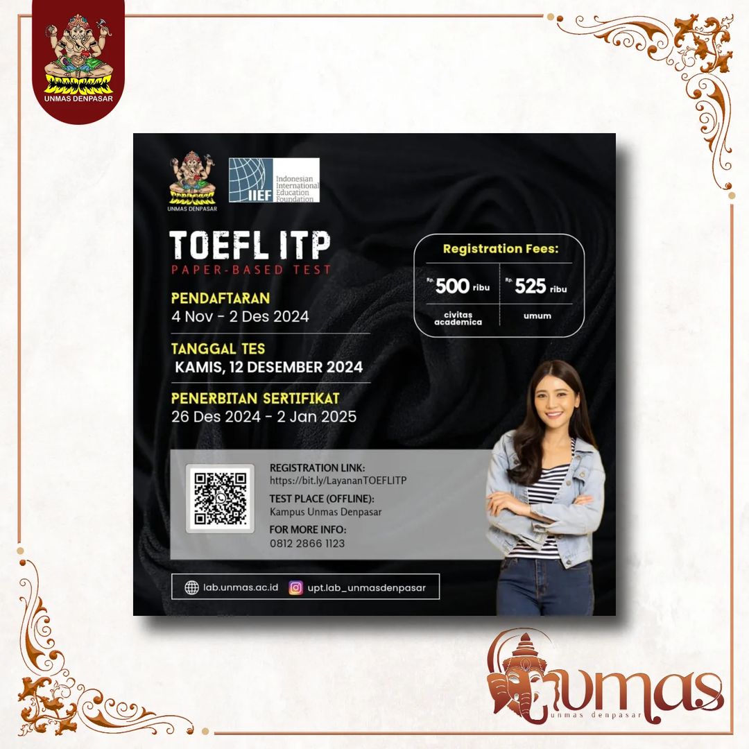 DIBUKA KEMBALI!!! Pendaftaran Test Toefl ITP Unmas Denpasar Periode 12 Desember 2024.