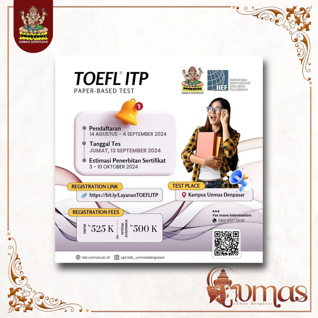 Dibuka Kembali !!! Pendaftaran Test Toefl ITP Unmas Denpasar Periode 13 SEPTEMBER 2024.