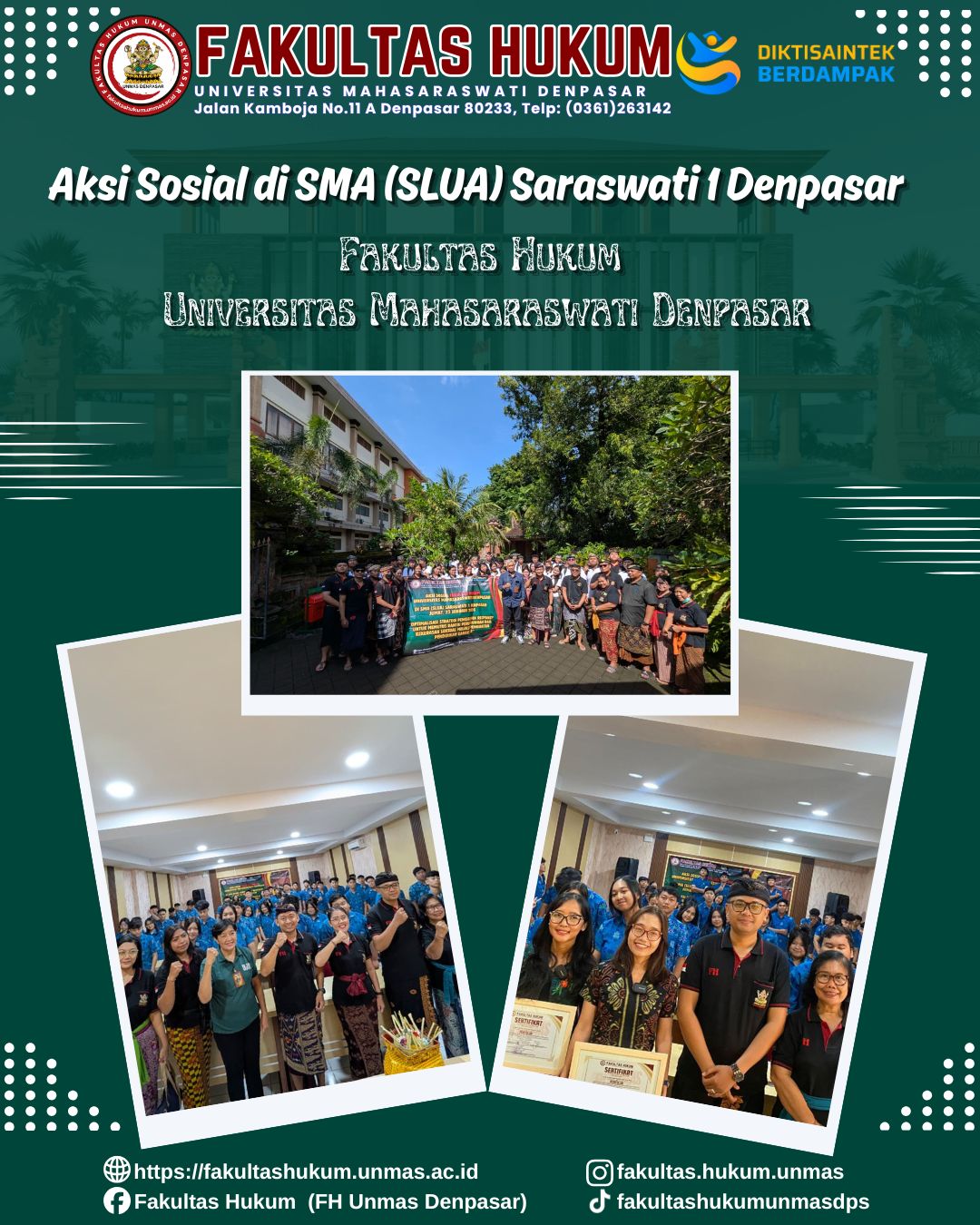 Fakultas Hukum Universitas Mahasaraswati Denpasar melaksanakan kegiatan Aksi Sosial di SMA (SLUA) Saraswati 1 Denpasar pada Jumat, 23 Januari 2026.