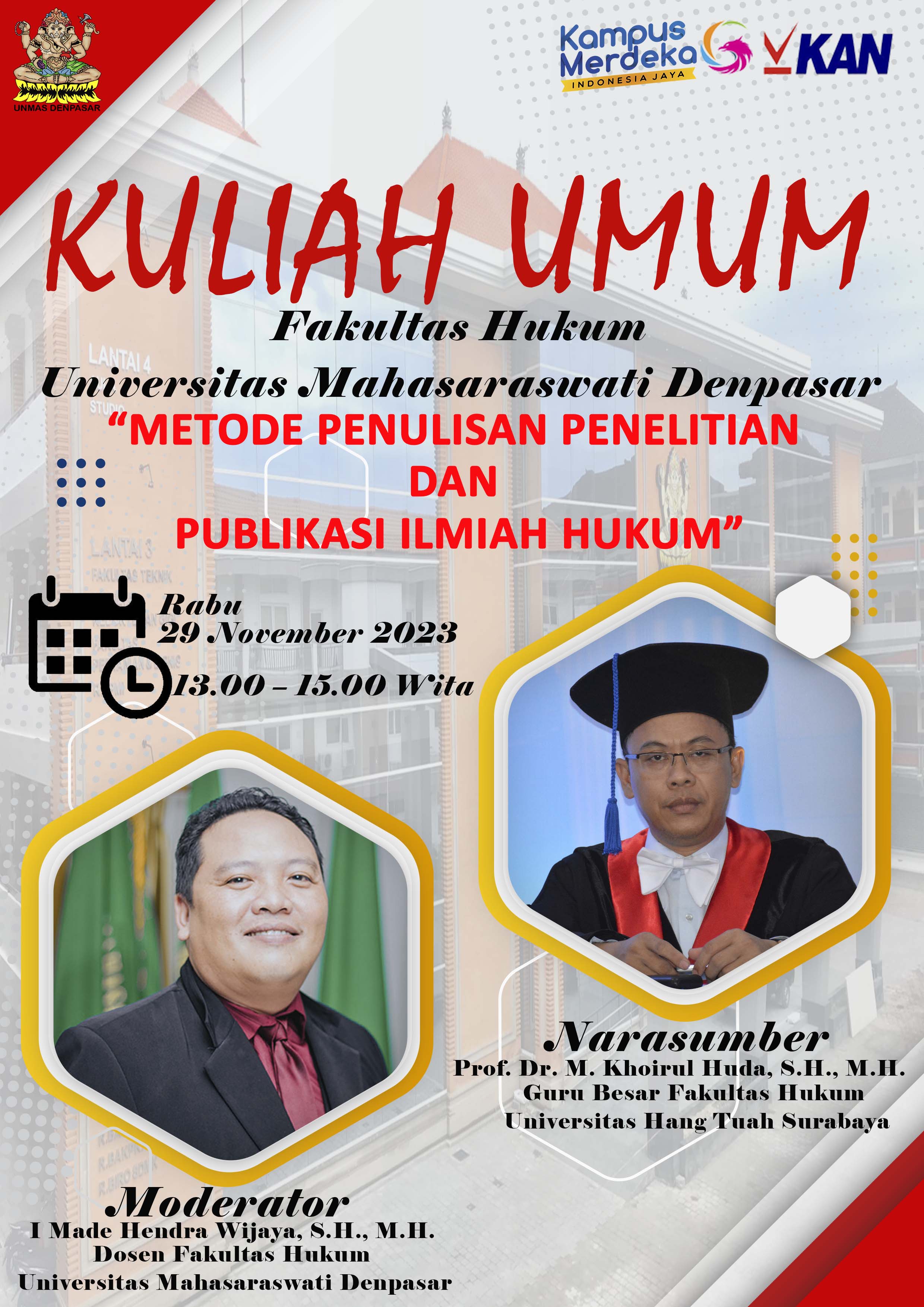 Kuliah Umum Fakultas Hukum Universitas Mahasaraswati Denpasar 29 November 2023