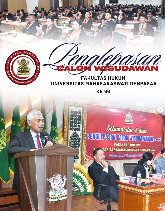 PELEPASAN CALON WISUDAWAN Fakultas Hukum Universitas Mahasaraswati Denpasar  Sabtu 20 September 2025