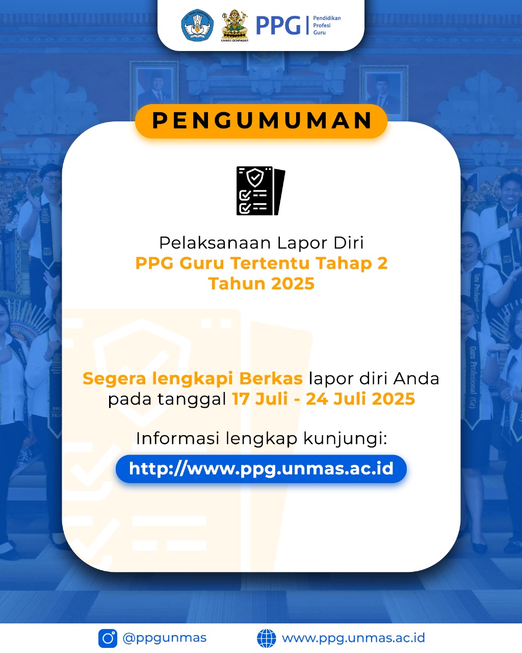 Pengumuman: Lapor Diri PPG Guru Tertentu Tahap 2 Tahun 2025 LPTK Universitas Mahasaraswati Denpasar