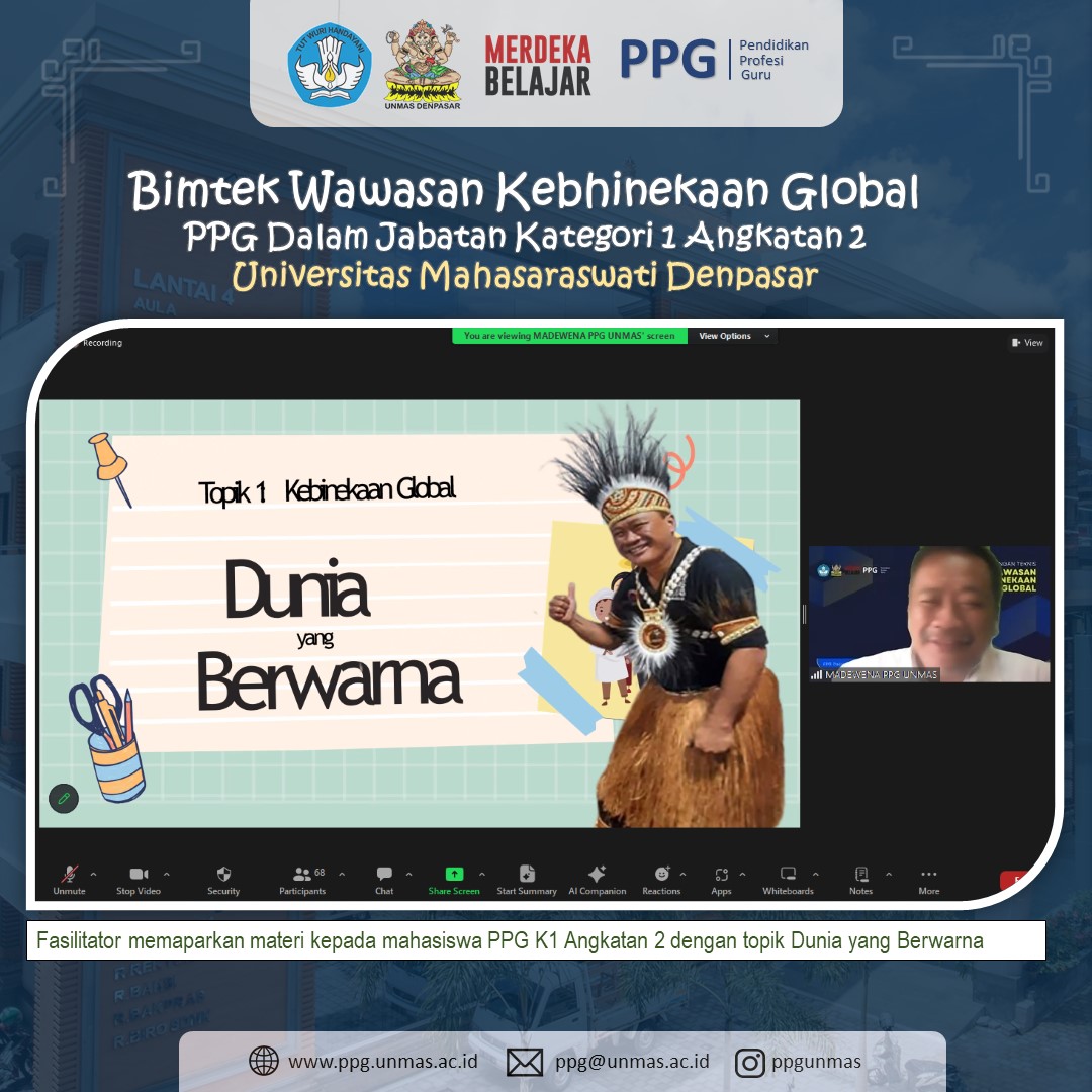 PPG FKIP Unmas Denpasar Menyelenggarakan Bimtek Wawasan Kebhinekaan Global untuk Mahasiswa PPG Daljab Angkatan II