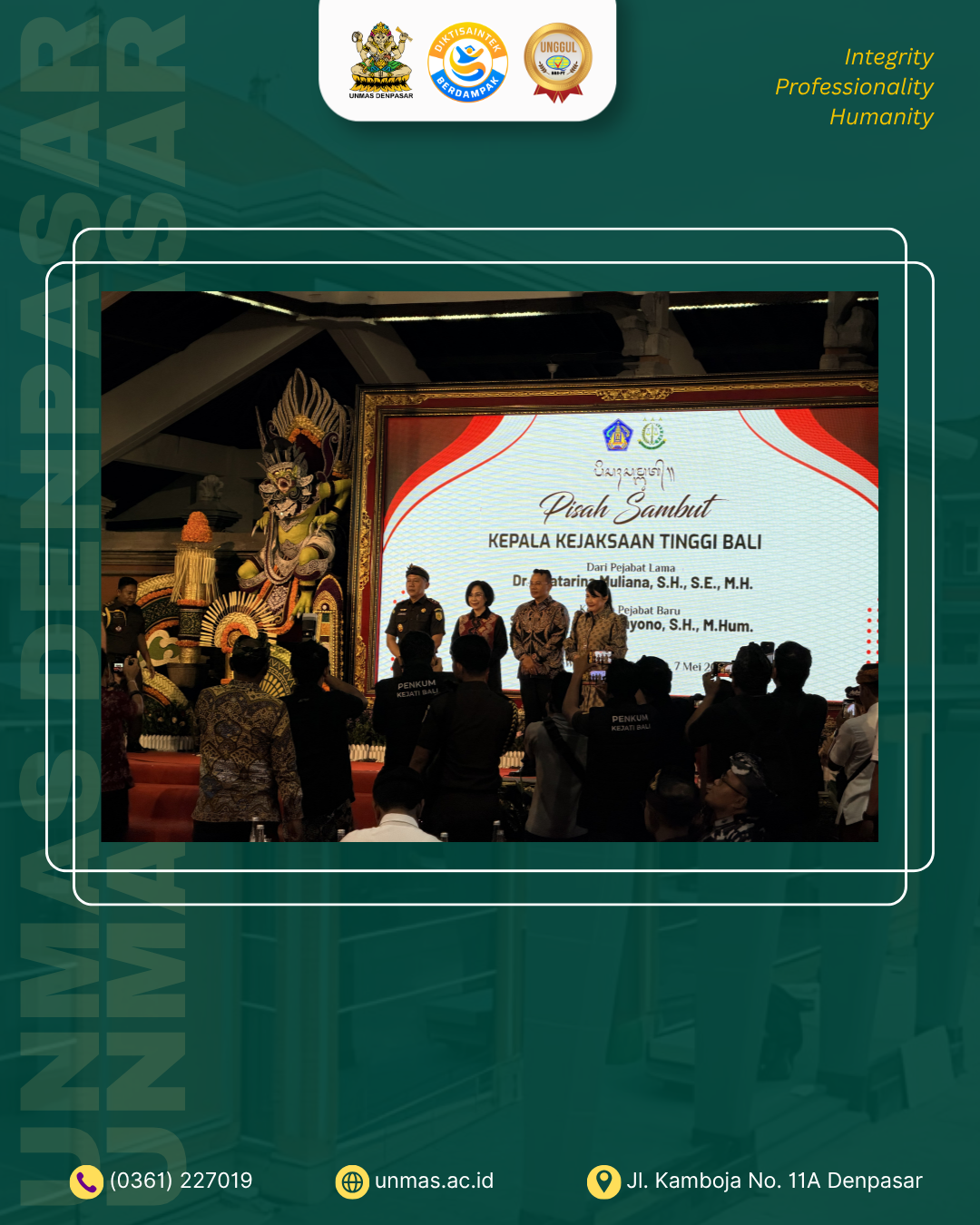 rektor-unmas-denpasar-hadiri-pisah-sambut-kepala-kejaksaan-tinggi-bali