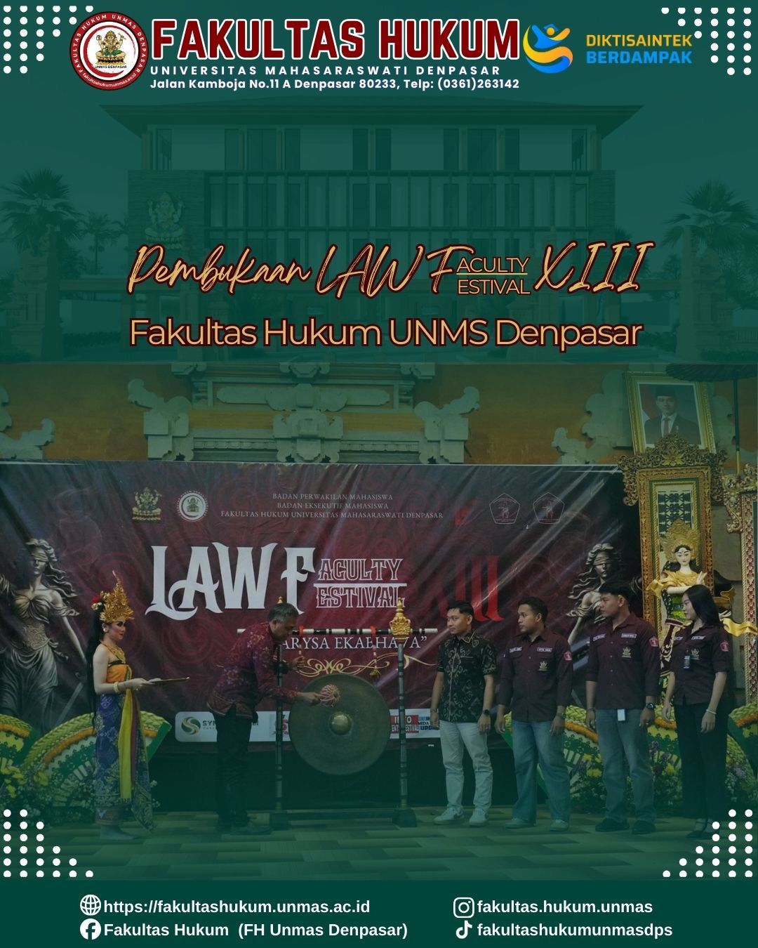 Resmi Di Buka ? Law Faculty Festival XIII Fakultas Hukum Universitas Mahasaraswati Denpasar.