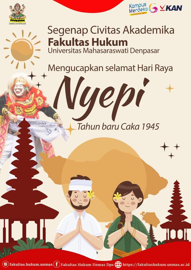 segenap Civitas Akademika Fakultas Hukum Unmas Denpasar Mengucapkan Selamat Hari Raya Nyepi Tahun Baru Caka 1945