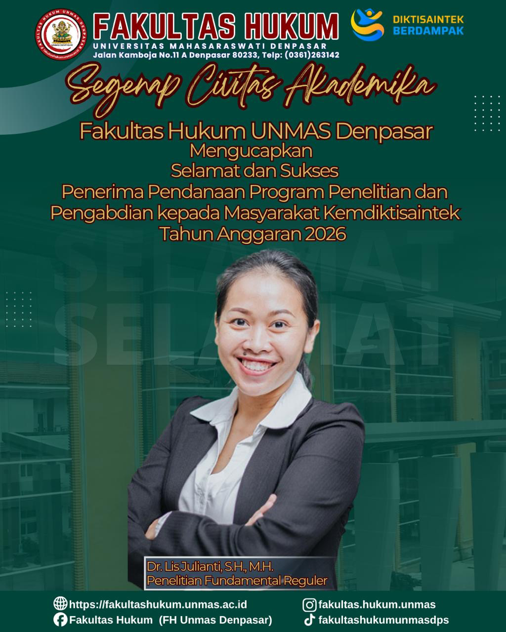 Selamat kepada Dr. Lis Julianti, S.H., M.H. atas pencapaiannya sebagai Penerima Pendanaan Program Penelitian dan Pengabdian kepada Masyarakat Kemdiktisaintek Tahun Anggaran 2026 dalam skema Penelitian