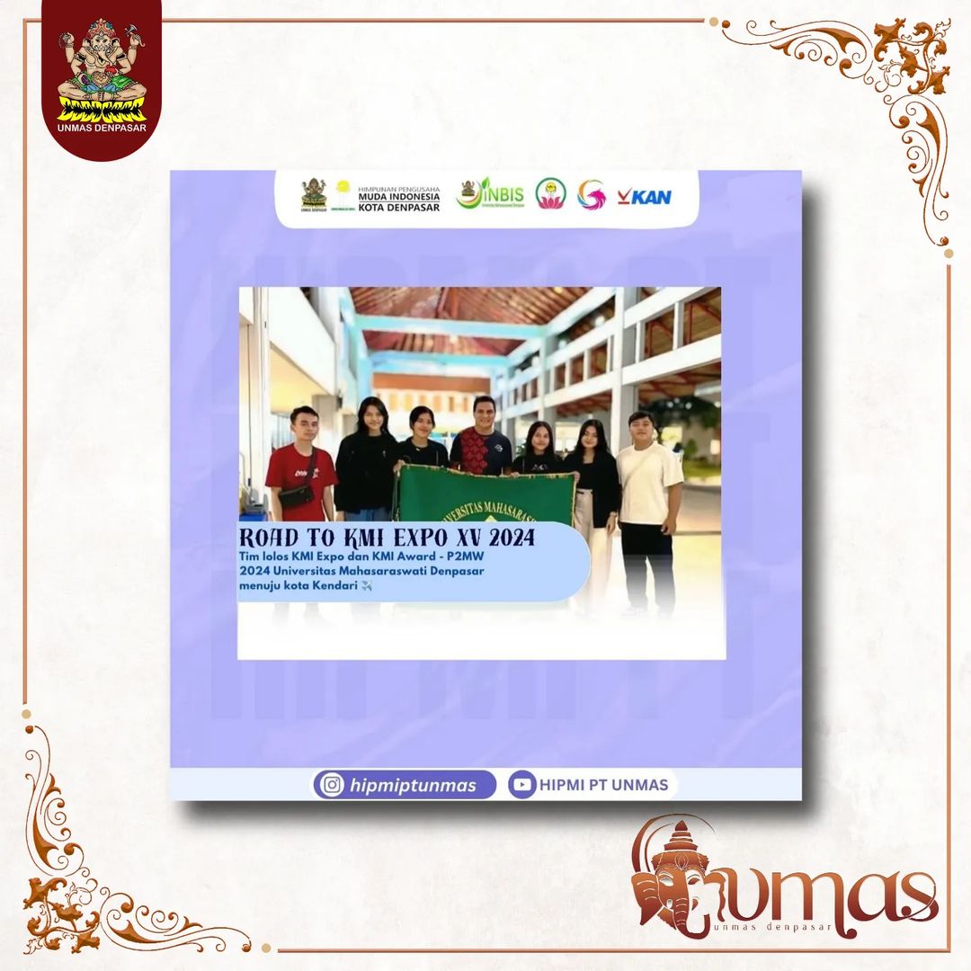 Tim lolos binaan P2MW Universitas Mahasaraswati Denpasar road to Kendari dan akan mengikuti kegiatan KMI EXPO XV 2024.