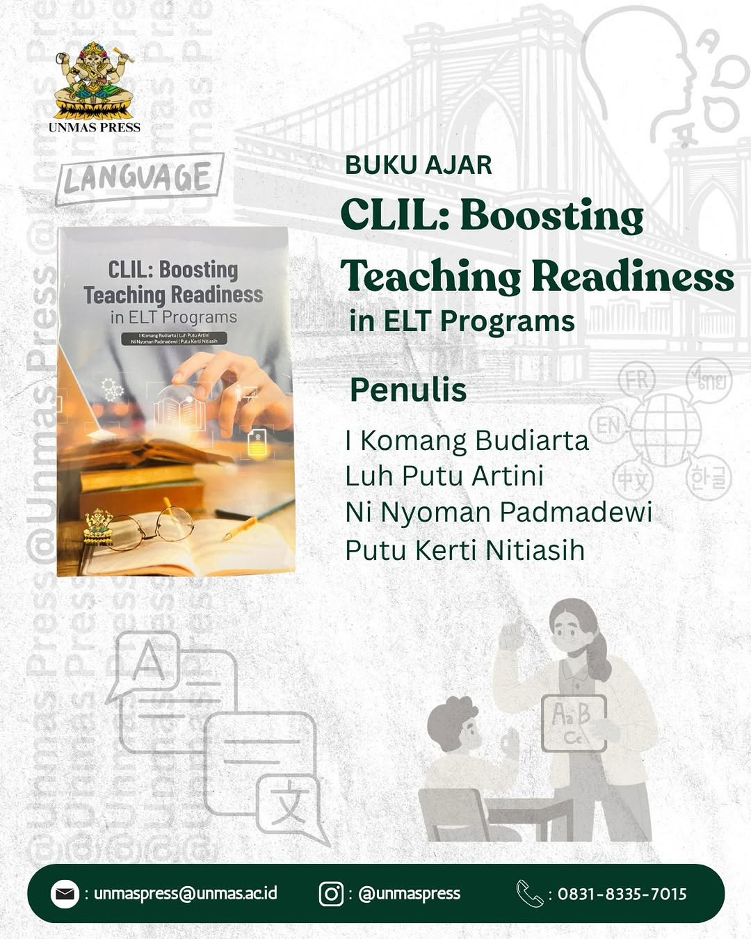 unmas-press-luncurkan-buku-clil-boosting-teaching-readiness-in-elt-programs-untuk-penguatan-kompetensi-pengajar-bahasa-inggris