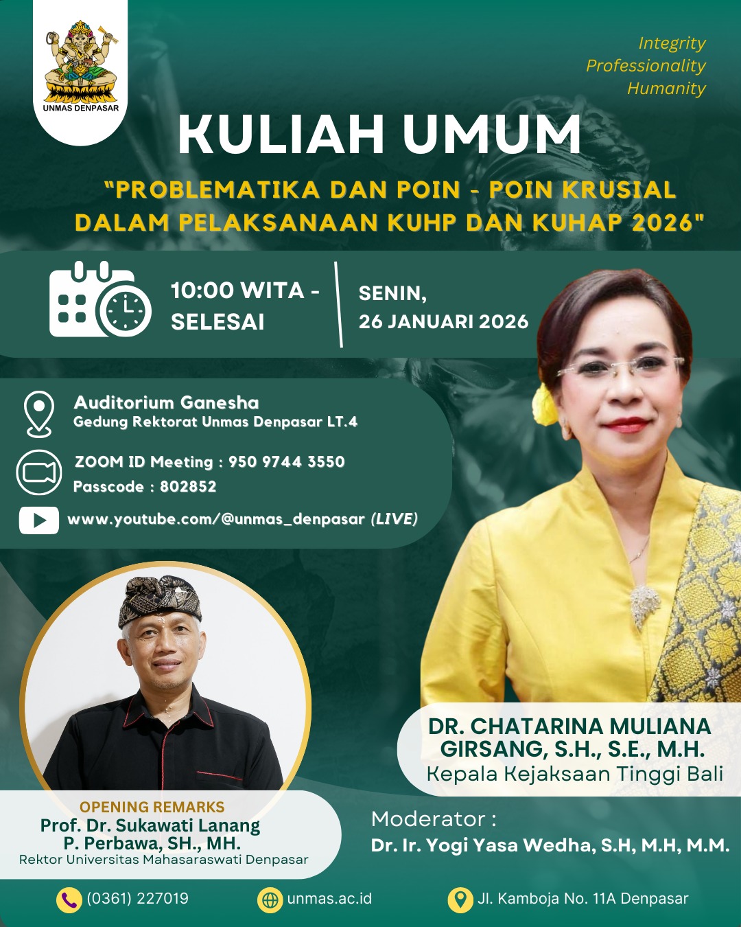 Yuk, perdalam wawasan hukum pidana nasional lewat Kuliah Umum Universitas Mahasaraswati Denpasar dengan tema:  ? “Problematika dan Poin-Poin Krusial dalam Pelaksanaan KUHP dan KUHAP 2026”